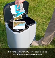 Fotos niemals löschen