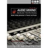 Hands on Audio Mixing Mastering