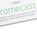 Meine Erfahrungen mit Google Chromecast: Ernüchternd!