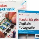 Buchvorstellung: Hacks für die Digitale Fotografie und Make: Elektronik