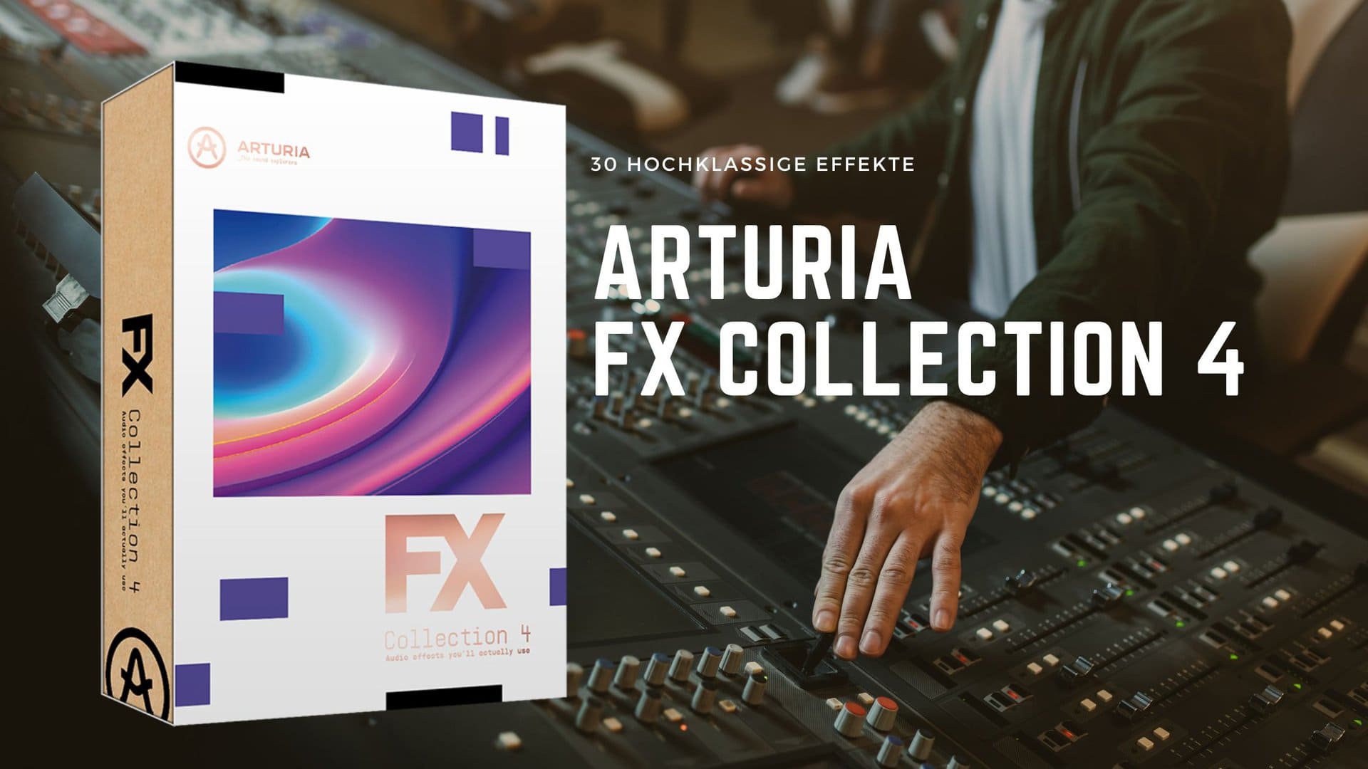 Arturia hat die FX Collection 4 veröffentlicht